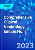 Comprehensive Clinical Nephrology. Edition No. 7- Product Image