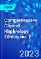 Comprehensive Clinical Nephrology. Edition No. 7 - Product Thumbnail Image