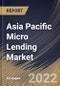 Asia Pacific Micro Lending Market Size, Share & Industry Trends Analysis Report by Service Provider, End-user (Micro, Small & Medium Enterprises and Solo Entrepreneurs & Individuals), Country and Growth Forecast, 2022-2028 - Product Thumbnail Image