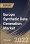 Europe Synthetic Data Generation Market Size, Share & Industry Trends Analysis Report by Application, Offering, Data Type, Modeling Type (Agent-based Modeling and Direct Modeling), End-use, Country and Growth Forecast, 2022-2028 - Product Thumbnail Image