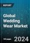Global Wedding Wear Market by Category (Children Wear, Men Wear, Women Wear), Product (Accessories, Footwear, Gown), Distribution Channel - Forecast 2024-2030 - Product Thumbnail Image