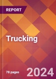 Trucking - 2024 U.S. Market Research Report with Updated Recession Risk Forecasts- Product Image