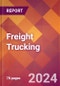 Freight Trucking - 2024 U.S. Market Research Report with Updated Recession Risk Forecasts - Product Image