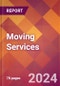 Moving Services - 2024 U.S. Market Research Report with Updated Recession Risk Forecasts - Product Image