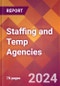 Staffing and Temp Agencies - 2024 U.S. Market Research Report with Updated Recession Risk Forecasts - Product Image