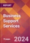 Business Support Services - 2024 U.S. Market Research Report with Updated Recession Risk Forecasts - Product Image