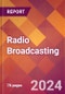 Radio Broadcasting - 2024 U.S. Market Research Report with Updated Recession Risk Forecasts - Product Image