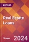 Real Estate Loans - 2024 U.S. Market Research Report with Updated Recession Risk Forecasts - Product Image
