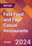 Fast Food and Fast Casual Restaurants - 2024 U.S. Market Research Report with Updated Recession Risk Forecasts- Product Image