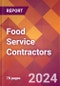 Food Service Contractors - 2024 U.S. Market Research Report with Updated Recession Risk Forecasts - Product Image