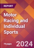Motor Racing and Individual Sports - 2024 U.S. Market Research Report with Updated Recession Risk Forecasts- Product Image