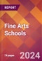 Fine Arts Schools - 2024 U.S. Market Research Report with Updated Recession Risk Forecasts - Product Image