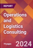 Operations and Logistics Consulting - 2024 U.S. Market Research Report with Updated Recession Risk Forecasts- Product Image