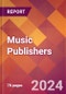 Music Publishers - 2024 U.S. Market Research Report with Updated Recession Risk Forecasts - Product Image