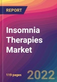 Insomnia Therapies Market Size, Market Share, Application Analysis, Regional Outlook, Growth Trends, Key Players, Competitive Strategies and Forecasts, 2022 To 2030- Product Image