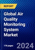 Global Air Quality Monitoring System Market (2023-2028) Competitive Analysis, Impact of Covid-19, Ansoff Analysis- Product Image