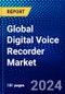Global Digital Voice Recorder Market (2023-2028) Competitive Analysis, Impact of Covid-19, Ansoff Analysis - Product Image