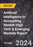 2024 Global Forecast for Artificial Intelligence (Ai) In Accounting Market (2025-2030 Outlook)-High Tech & Emerging Markets Report- Product Image