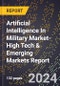 2024 Global Forecast for Artificial Intelligence (Ai) In Military Market (2025-2030 Outlook)-High Tech & Emerging Markets Report - Product Thumbnail Image