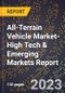 2024 Global Forecast for All-Terrain Vehicle (Atv) Market (2025-2030 Outlook)-High Tech & Emerging Markets Report - Product Image