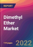 Dimethyl Ether Market Size, Market Share, Application Analysis, Regional Outlook, Growth Trends, Key Players, Competitive Strategies and Forecasts, 2022 To 2030- Product Image