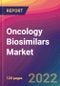 Oncology Biosimilars Market Size, Market Share, Application Analysis, Regional Outlook, Growth Trends, Key Players, Competitive Strategies and Forecasts, 2022 To 2030 - Product Thumbnail Image