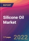 Silicone Oil Market Size, Market Share, Application Analysis, Regional Outlook, Growth Trends, Key Players, Competitive Strategies and Forecasts, 2022 To 2030 - Product Thumbnail Image
