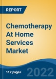 Chemotherapy At Home Services Market - Global Industry Size, Share, Trends, Opportunity, and Forecast, 2017-2027 Segmented By Product (Chemotherapy Drugs v/s Chemotherapy Infusion Pumps), By Route of Administration, By Cancer Type, By Company, and By Region- Product Image