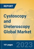 Cystoscopy and Ureteroscopy Global Market Insights 2023, Analysis and Forecast to 2028, by Manufacturers, Regions, Technology, Application, Product Type- Product Image