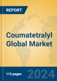 Coumatetralyl Global Market Insights 2024, Analysis and Forecast to 2029, by Manufacturers, Regions, Technology, Application- Product Image