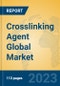 Crosslinking Agent Global Market Insights 2023, Analysis and Forecast to 2028, by Manufacturers, Regions, Technology, Application, Product Type - Product Image