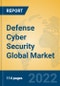 Defense Cyber Security Global Market Insights 2022, Analysis and Forecast to 2027, by Market Participants, Regions, Technology, Product Type - Product Thumbnail Image
