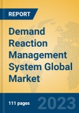 Demand Reaction Management System Global Market Insights 2023, Analysis and Forecast to 2028, by Market Participants, Regions, Technology, Application, Product Type- Product Image