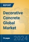 Decorative Concrete Global Market Insights 2024, Analysis and Forecast to 2029, by Manufacturers, Regions, Technology, Application - Product Image