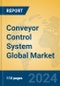 Conveyor Control System Global Market Insights 2024, Analysis and Forecast to 2029, by Manufacturers, Regions, Technology, Application - Product Image