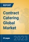 Contract Catering Global Market Insights 2023, Analysis and Forecast to 2028, by Manufacturers, Regions, Technology, Product Type - Product Thumbnail Image