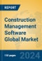 Construction Management Software Global Market Insights 2024, Analysis and Forecast to 2029, by Market Participants, Regions, Technology, Application - Product Image