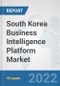 South Korea Business Intelligence Platform Market: Prospects, Trends Analysis, Market Size and Forecasts up to 2028 - Product Thumbnail Image