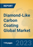 Diamond-Like Carbon Coating Global Market Insights 2023, Analysis and Forecast to 2028, by Manufacturers, Regions, Technology, Application, Product Type- Product Image