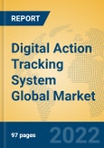 Digital Action Tracking System Global Market Insights 2022, Analysis and Forecast to 2027, by Market Participants, Regions, Technology, Application, Product Type- Product Image