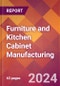 Furniture and Kitchen Cabinet Manufacturing - 2024 U.S. Market Research Report with Updated Recession Risk Forecasts - Product Image