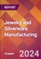 Jewelry and Silverware Manufacturing - 2024 U.S. Market Research Report with Updated Recession Risk Forecasts - Product Thumbnail Image