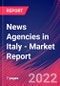 News Agencies in Italy - Industry Market Research Report - Product Thumbnail Image