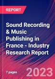 Sound Recording & Music Publishing in France - Industry Research Report- Product Image