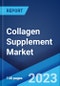 Collagen Supplement Market: Global Industry Trends, Share, Size, Growth, Opportunity and Forecast 2023-2028 - Product Image