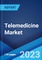 Telemedicine Market: Global Industry Trends, Share, Size, Growth, Opportunity and Forecast 2023-2028 - Product Image