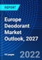 Europe Deodorant Market Outlook, 2027 - Product Thumbnail Image