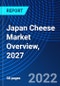 Japan Cheese Market Overview, 2027 - Product Thumbnail Image
