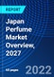 Japan Perfume Market Overview, 2027 - Product Thumbnail Image