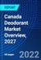Canada Deodorant Market Overview, 2027 - Product Thumbnail Image